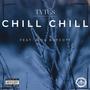 Chill Chill (Explicit)