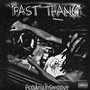 FAST THANG (Explicit)