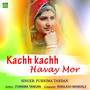 Kachh kachh havay mor