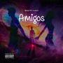 Amigos (feat. Naio) [Explicit]