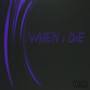 When I Die (with Zyphex) [Explicit]