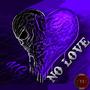 No Love 2 (feat. RuffRidah Jesto) [Explicit]