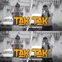 Tak Tak (feat. NAQQA)