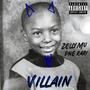 Villain (feat. PNE Rari) [Explicit]