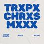 TRXPXCRHXMXXX (feat. Niqqu0 & Jadde) [Explicit]