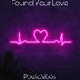 Found Your Love (Explicit)