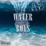 Water Boys (Explicit)