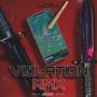 VIOLATION RMX (feat. LILJAYR) [Explicit]