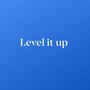 Level it up (feat. Blaq moghul) [Explicit]