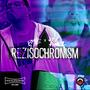 Rezisochronism (Explicit)