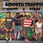 SmoothTrappin (Explicit)