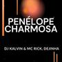 Penélope Charmosa ritmada (feat. mc rick & dejinha) [Explicit]