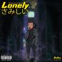 Lonely (Explicit)