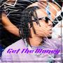 Get The Money (Explicit)