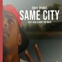 Same City (feat. Keal & Baby Too Much) [2013 Version] [Explicit]
