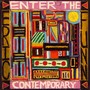 Enter The Contemporary (Explicit)