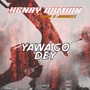 Yawa Go Dey (feat. Emac Yunana & Juddexx) [Explicit]