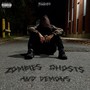 Zombies, Ghosts and Demons (Explicit)