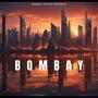 Bombay City (Explicit)