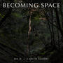 Becoming Space (feat. Susana Santos Silva, Jorge Queijo & Carlos Guedes)