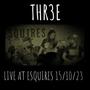 Live At Esquires 15/10/2023 (Explicit)