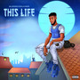 This Life (Explicit)