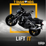 Lift It (Explicit)