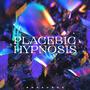 Placebic Hypnosis