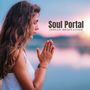 Soul Portal: Focus Meditation