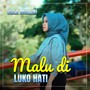 MALU DI LUKO HATI