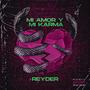 Mi amor y karma (feat. reyder)