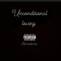 Unconditional loving (feat. MONEY V)