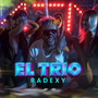 El Trio (Explicit)