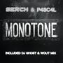 Monotone 2K25