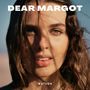 Dear Margot