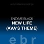 New Life (Ava's Theme)