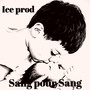 Sang pour Sang (Explicit)