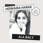 Ala Baly (feat. Howaida Harak)