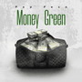 Money Green (Explicit)