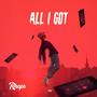 All I Got (Explicit)