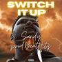 Switch it Up (Explicit)