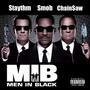 Men In Black (feat. Smob & Chain$aw) [Explicit]