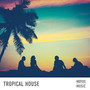 Tropical House