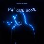 Pa que goce (Explicit)