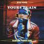 YOURS 2 GAIN (Explicit)