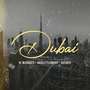 Dubai (Explicit)