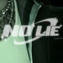 No Lie (Explicit)