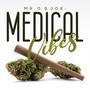 Medical Vibes (Explicit)