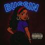 Bussin (Explicit)