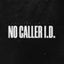 No Caller I.D. (Explicit)